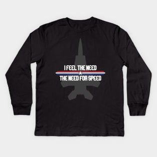 Feel the Need for Speed! Kids Long Sleeve T-Shirt